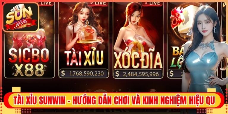 Tài Xỉu Sunwin - Hướng Dẫn Chơi Và Kinh Nghiệm Hiệu Quả